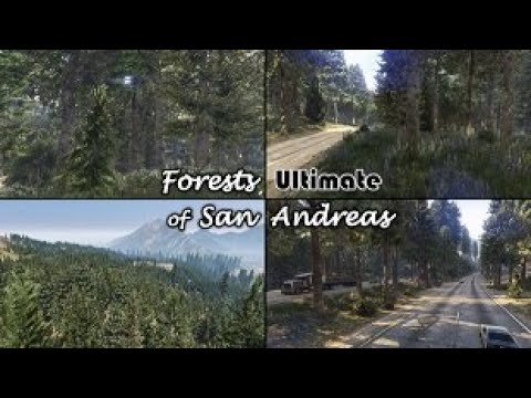 Forests of San Andreas: Ultimate v4.7 - Singleplayer - Visuals/Graphics ...